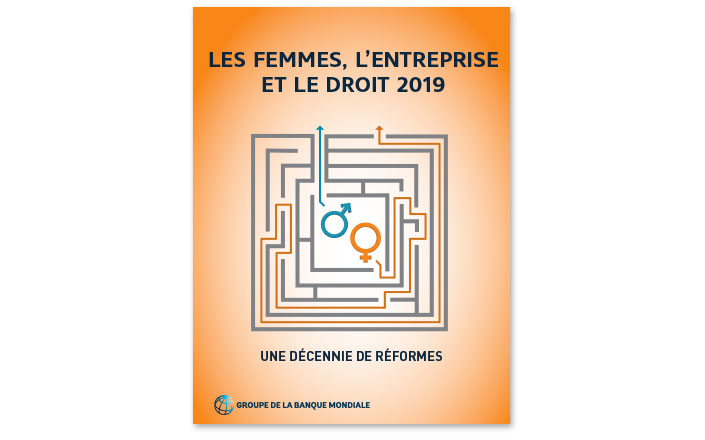 Les femmes, l’entreprise et le droit : une décennie de réformes